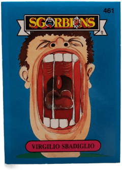 album sticker VIRGILIO SBADIGLIO, no. 461 — Sgorbions serie 3