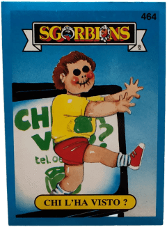 album sticker CHI L'HA VISTO?, no. 464 — Sgorbions serie 3