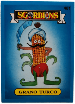 album sticker GRANO TURCO, no. 481 — Sgorbions serie 3