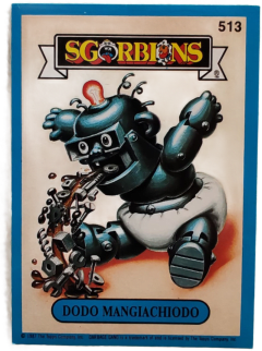 album sticker DODO MANGIACHIODO, no. 513 — Sgorbions serie 3