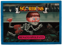 album sticker RENATO SPOLPATO, no. 523 — Sgorbions serie 3