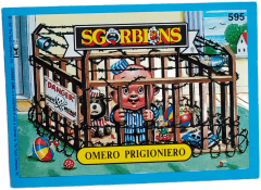 album sticker OMERO PRIGIONIERO, no. 595 — Sgorbions serie 3