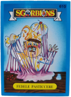 album sticker FEDELE PASTICCERE, no. 610 — Sgorbions serie 3