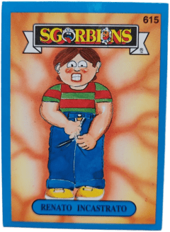 album sticker RENATO INCASTRATO, no. 615 — Sgorbions serie 3