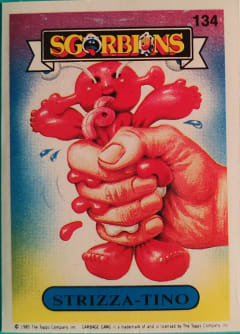 album sticker STRIZZA-TINO, no. 134 — Sgorbions serie 1