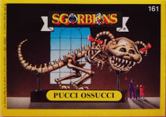 album sticker PUCCI OSSUCCI, no. 161 — Sgorbions serie 2