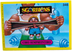 album sticker CIRO SEMPREINTIRO, no. 346 — Sgorbions serie 2