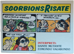 retro DANTE MUTANTE ED EDMONDO VAGABONDO — Sgorbions serie 2