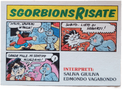 retro SALIVA GIULIVA ED EDMONDO VAGABONDO — Sgorbions serie 2