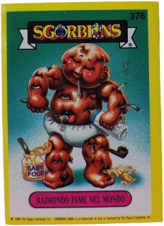 album sticker RAIMONDO FAME NEL MONDO, no. 376 — Sgorbions serie 2