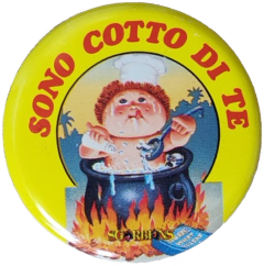 pin SONO COTTO DI TE — Spille