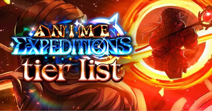 Anime Expeditions Tier List (Update 1.0) — Best Units & Team Comps