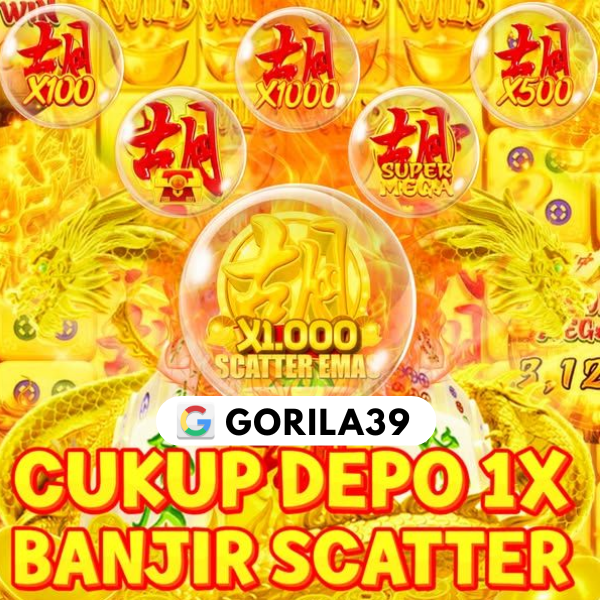 GORILA39: Situs Bikin Tajir Slot Online Andalan Para Sultan