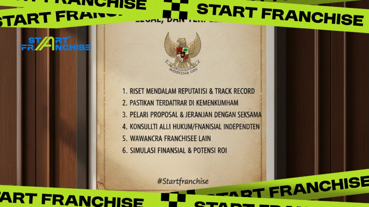 Cara Jitu Memilih Franchise yang Aman, Legal, dan Terpercaya #Startfranchise