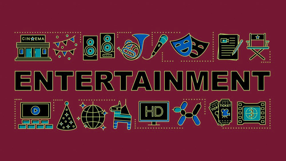 Entertainment