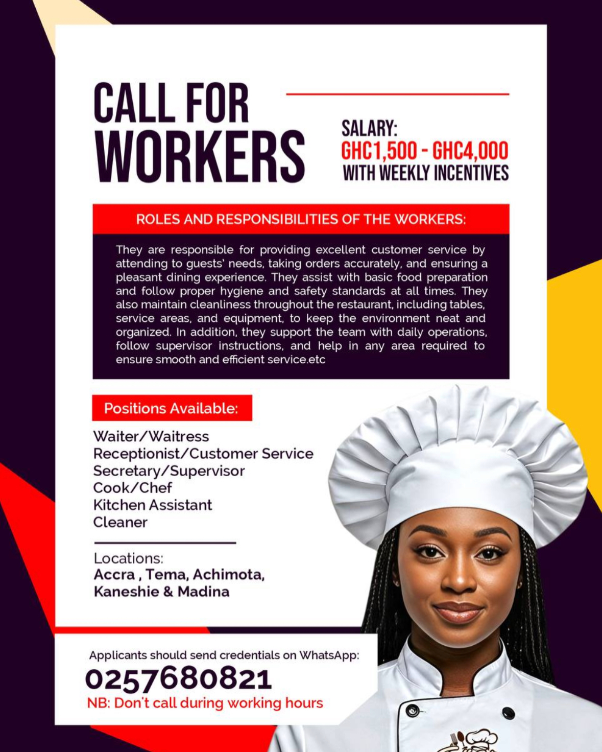 Waiter / Waitress 🔹 Receptionist / Customer Service 🔹 Secretary / Supervisor 🔹 Cook / Chef 🔹 Kitchen Assistant 🔹 Cleaner