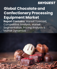 Global Chocolate and Confectionery Processing Equipment Market