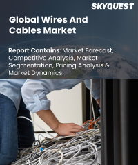Global Wires and Cables Market