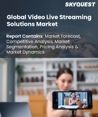 Global video live streaming solutions market