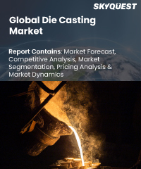 Global Die Casting Market