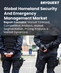 Homeland Security and Emergency Management Market