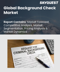 Global Background Check Market
