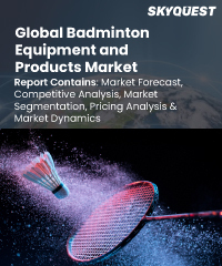 Global Badminton Equipment and Products Market