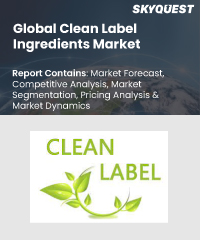 Global Clean Label Ingredients Market