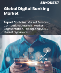 Global Digital Banking Market