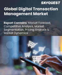 Global Digital Transaction Management Market