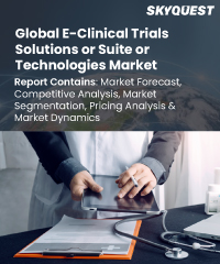 Global E-Clinical Trials Solutions or Suite or Technologies Market