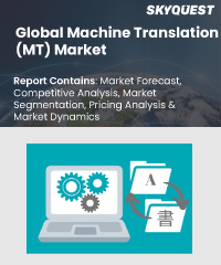 Global Machine Translation (MT) Market