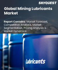 Global Mining Lubricants Market