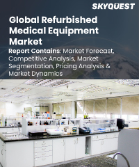 Global Refurbished Medical Equipment Market