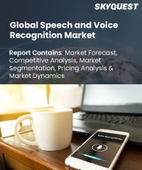 Global Speech and Voice Recognition Market