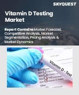 Global Vitamin D Testing Market