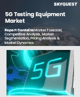 Global 5G Testing Equipment Market