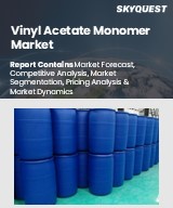 Global Vinyl Acetate Monomer Market