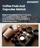 Global Coffee Pods and Capsules Market