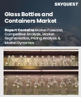 Glass Bottles and Containers Market