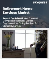 Global Retirement Home Services Market