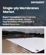 Global Single-ply Membranes Market