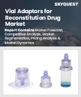 Global Vial Adaptors for Reconstitution Drug Market