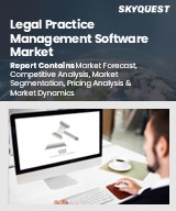 Legal Practice Management Software Market