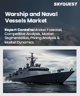 Global Warship and Naval Vessels Market