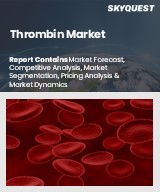 Global Thrombin Market
