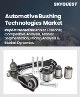 Global Automotive Bushing Technologies Market