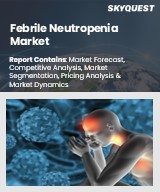 Global Febrile Neutropenia Market