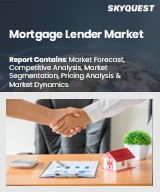 Global Mortgage Lender Market
