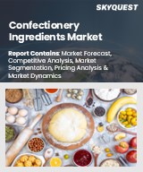 Global Confectionery Ingredients Market